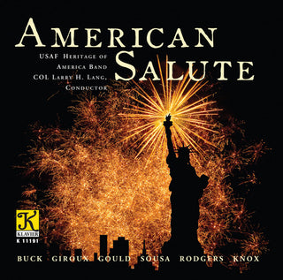 the album cover for United States Air Force Heritage Of America Band - American Salute