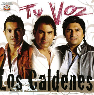 the album cover for Caldenes Los - Tu Voz [Import]