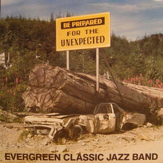 Evergreen Classic Jazz Band- Be Prepared