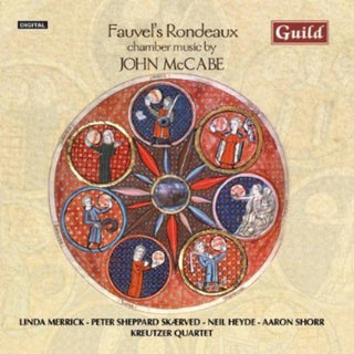 the album cover for Mccabe / Merrick / Shorr / Kreutzer Quartet - Fauvels Rondeaux