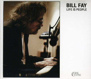the album cover for Bill Fay - Life Is People
