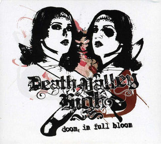 the album cover for Death Valley High - Doom, In Full Bloom