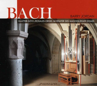the album cover for J Bach S / Jordan - Organ Music [Digipak]