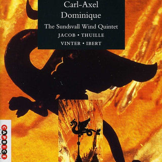 the album cover for Carl-Axel Dominique - Sextet for Piano & Wind Quintet