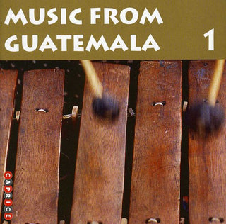 the album cover for Music From Guatemala 1 - Music From Guatemala, Vol. 1