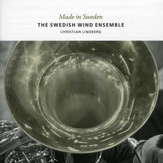 the album cover for Swedish Wind Ensemble - Made in Sweden