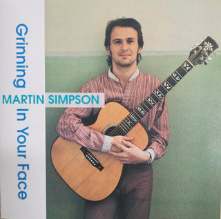 Martin Simpson- Grinning In Your Face