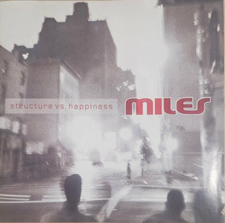 Miles- Structure Vs. Happiness