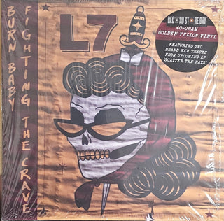 L7- Burn Baby/ Fighting The Crave (Yellow)