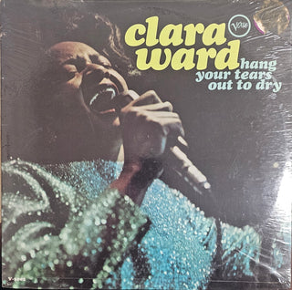 Clara Ward- Hang Your Tears Out To Dry (Corner Dings)(Sealed)