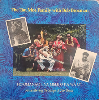 Tau Moe Family With Bob Brozman- Ho'omana'o I Na Mele O Ka Wā U'i (Top Right Corner Cut)