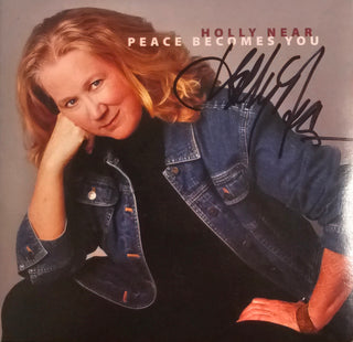 Holly Near- Peace Becomes You (Signed)