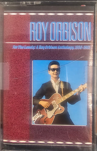 Roy Orbison- For The Lonely: A Roy Orbison Anthology, 1956-1965 (2x Cassette)