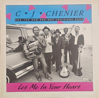 C.J. Chernier And The New Red Hot Louisiana Band- Let Me In Your Heart