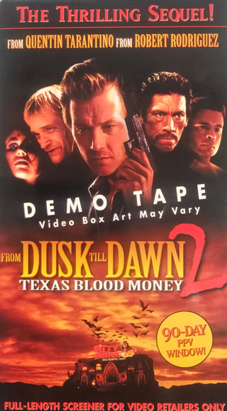 From Dusk Till Dawn 2: Texas Blood Money (Demo Tape/Screener)