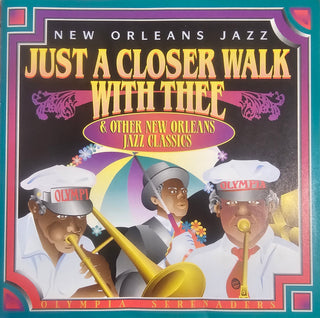 Olympia Serenaders- Just A Closer Walk With Thee
