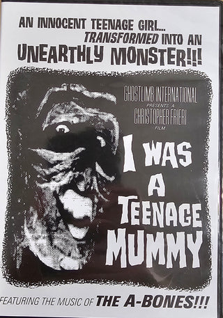I Was A Teenage Mummy