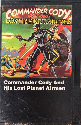 Commander Cody And His Lost Planet Airmen- Commander Cody And His Lost Planet Airmen