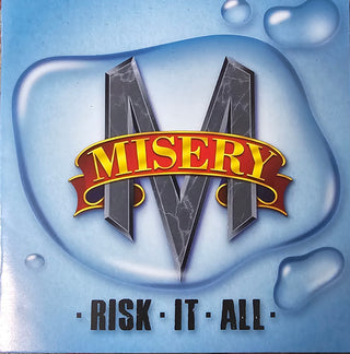 Misery- Risk It All