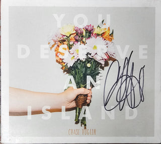 Chase Huglin- You Deserve An Island (Signed)