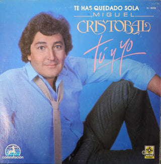Miguel Cristobal- Tu Y Yo (Mexican Press) (Used Vinyl)