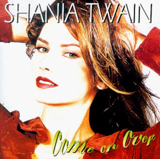 the album cover for Shania Twain - Come on Over