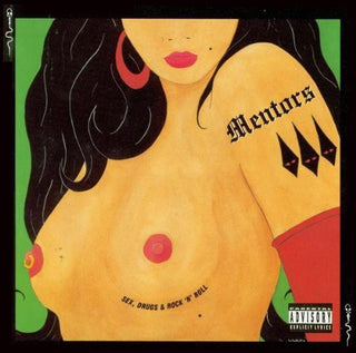the album cover for Mentors - Sex Drugs & Rock N Roll