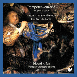 the album cover for Haydn / Tarr / Liszt Chamber Orchestra - Trumpet Concertos