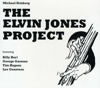 the album cover for Michael Feinberg - The Elvin Jones Project