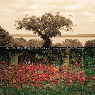 the album cover for Dave Douglas - Be Still
