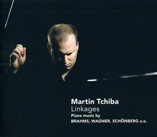the album cover for Tchiba / Brahms / Wagner / Liszt / Lachenmann - Linkages: Piano Music By Brahms Wagner Schonberg