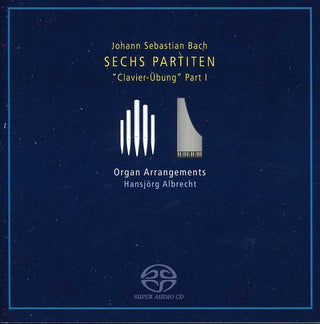 the album cover for Hansjorg Albrecht - 6 Partiten: Clavier Uebung Part 1