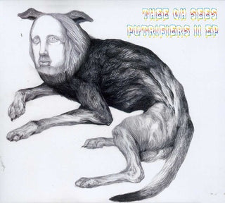 the album cover for Thee Oh Sees - Putrifiers II