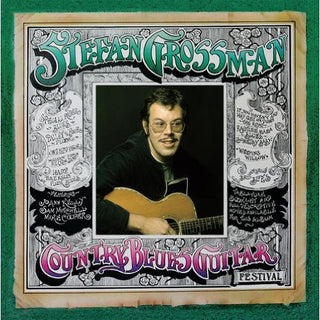 the album cover for Stefan Grossman - Country Blues Guitar Festival