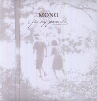 Mono- For My Parents