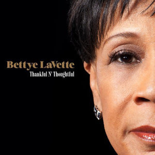 Bettye LaVette- Thankful N Thoughtful