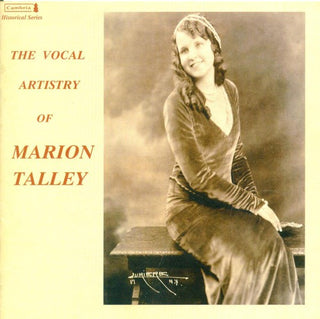 the album cover for MARION TALLEY - Vocal Artistry of Marion Talley