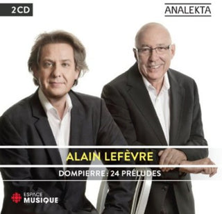 the album cover for Alain LefÃ¨vre - Dompierre: 24 Preludes