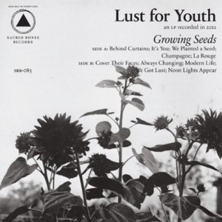 Lust for Youth- Growing Seeds