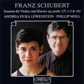 the album cover for Schubert / Lowenstein / Moll - Sonatas for Violin & Piano