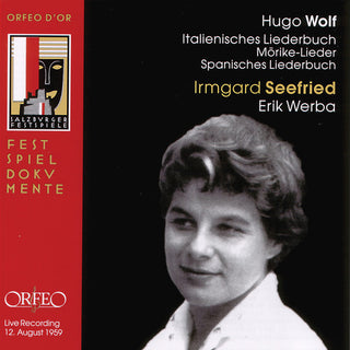 the album cover for IRMGARD SEEFRIED - Italienisches Liederbuch I & II / Morike-Lieder