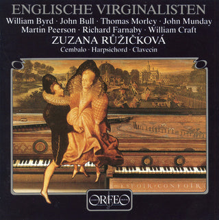 the album cover for Byrd / Bull / Morley / Munday / Peerson / Craft - English Virginalists