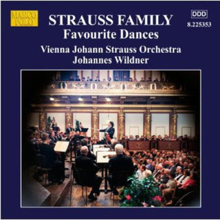 the album cover for Johannes Wildner - Strauss Family: Favorite Dances