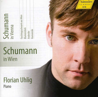 the album cover for Florian Uhlig - Schumann in Vienna