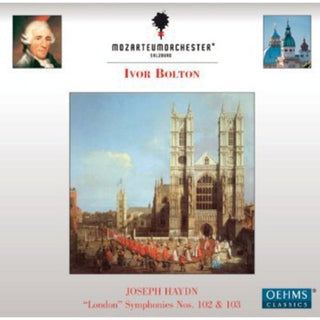 the album cover for Ivor Bolton - Symphonies Nos 102 & 103