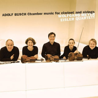 the album cover for Eisler Quartet - Chamber Music For Clarinet & Strings [Digipak]