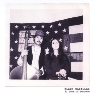 the album cover for Black Cadillac - 31 Tons of Benzene