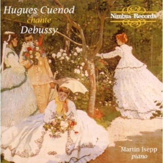 the album cover for Debussy / Cuenod / Isepp - Debussy Songs / Poemes