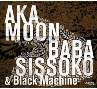 the album cover for Aka Moon/Baba Sissoko - Black Machine