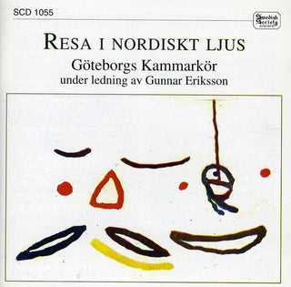 the album cover for Eriksson / Kammmarkor - Travels in Nordic Light